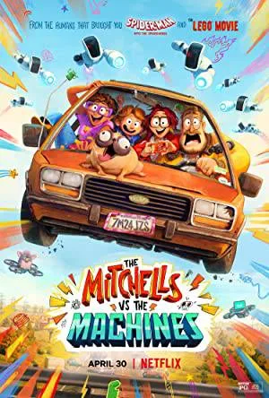 بوستر فيلم The Mitchells vs. the Machines 2021 (2021)