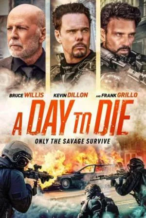 بوستر فيلم A Day to Die 2022 مترجم (2022)