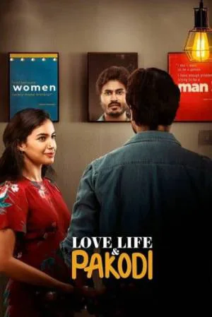 بوستر فيلم Love, Life & Pakodi 2021 مترجم (2021)