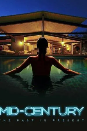 بوستر فيلم Mid Century 2022 مترجم (2022)