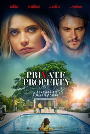 بوستر فيلم Private Property 2022 مترجم (2022)