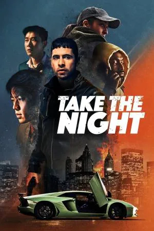 بوستر فيلم Take the Night 2022 مترجم (2022)