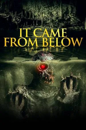 بوستر فيلم It Came from Below 2022 مترجم (2022)