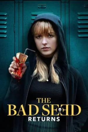 بوستر فيلم The Bad Seed Returns 2022 مترجم (2022)