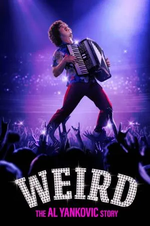 بوستر فيلم Weird: The Al Yankovic Story 2022 مترجم (2022)
