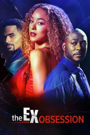 بوستر فيلم The Ex Obsession 2022 مترجم (2022)
