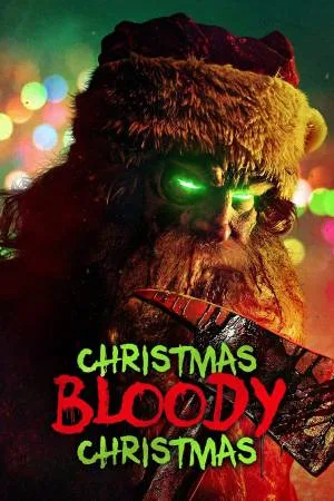 بوستر فيلم Christmas Bloody Christmas 2022 مترجم (2022)