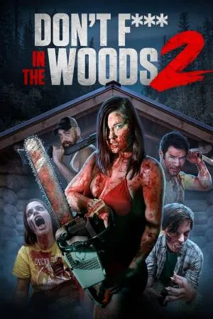 بوستر فيلم Don\'t Fuck in the Woods 2 2022 مترجم (2022)