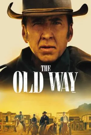 بوستر فيلم The Old Way 2023 مترجم (2023)